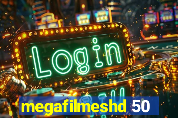 megafilmeshd 50